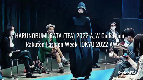 HARUNOBUMURATA (TFA) 2022 A/W Rakuten Fashion Week TOKYO Art