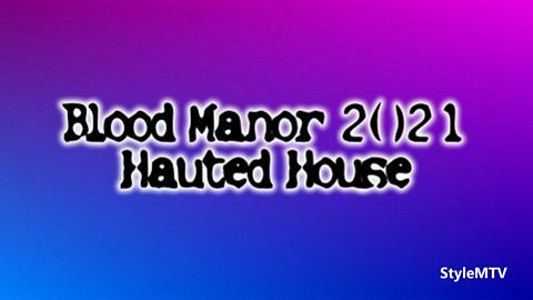 Blood Manor Halloween Party, 2021
