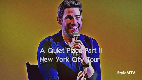 A Quiet Place Part II New York City Tour with Director John Krasinski